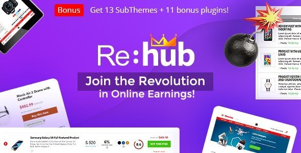 REHub – Price Comparison, Affiliate Marketing, Multi Vendors Store, Community Themes v19.8.6
